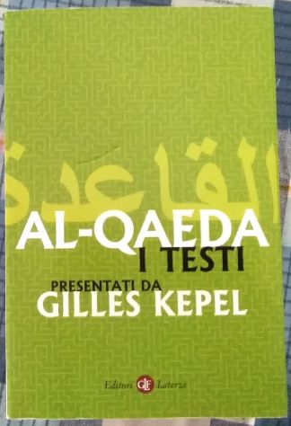 al-qaeda i testi	 di Gilles Kepel