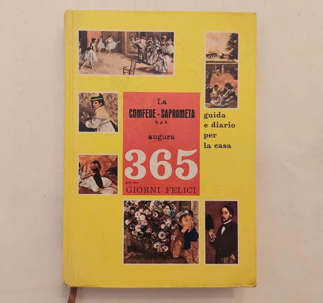 Guida/diario x la casa.La Comfede Saprometa S.p.A.augura 365 giorni felici,1972