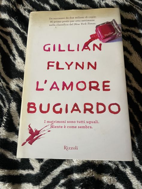 GILLIAN FLYNN L’AMORE BUGIARDO BUONO +