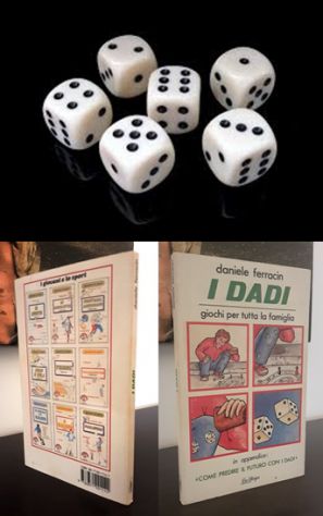 I DADI giochi per tutta la famiglia, daniel ferracin, la spiga/Meravigli 1990.