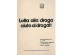 LOTTA ALLA DROGA AIUTO AI DROGATI