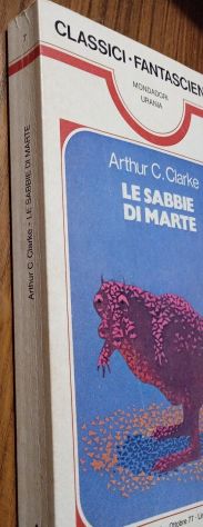 LE SABBIE DI MARTE, ARTHUR CLARKE, URANIA N. 7, ottobre 1977. - Foto 3