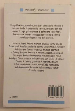 La scrittura. Il test più "naturale" Angela Beretta 1°Ed.Sonzogno, novembre 1993 - Foto 5