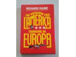 Richard Raine - Un requiem per l'America e Terrore in Europa