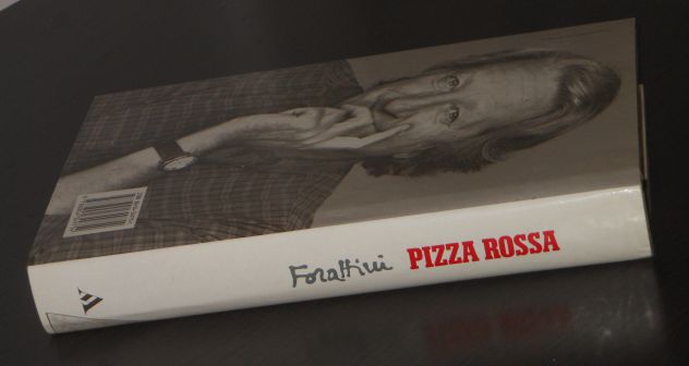 PIZZA ROSSA, GIORGIO FORATTINI, A. Mondadori Prima edizione Ottobre 1991. - Foto 6