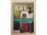 Vivere senza gas.Taglia bollette ed emissioni in una casa 100%di Samuele Trento