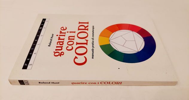Guarire con i colori.Manuale pratico di cromoterapia di Roland Hunt Ed.MEB, 1996 - Foto 3