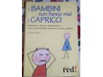 i bambini non fanno mai i capricci   di Penney Hames