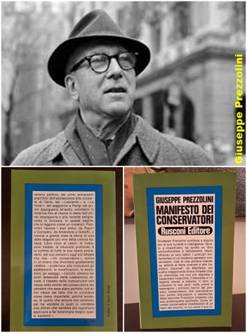 Manifesto dei conservatori, Giuseppe Prezzolini, Rusconi Editore 1^ Ediz. 1971.