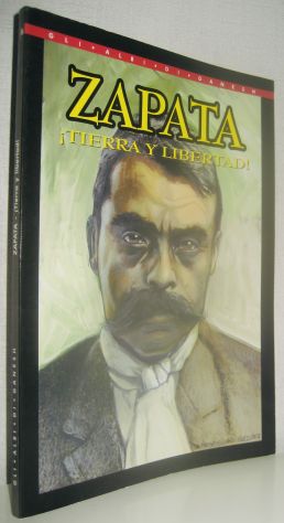 Zapata - Tierra y Libertad !
