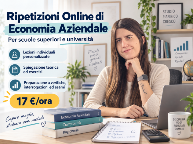 📚 Ripetizioni online di Economia Aziendale, 17 € l’ora
