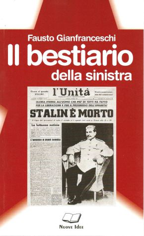Il bestiario della sinistra, F. Gianfranceschi, Nuove Idee 2004. - Foto 4