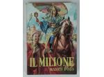 Il milione di Marco Polo Ed.Aristea,Milano(senza data)A cura di Alberto Malfatti