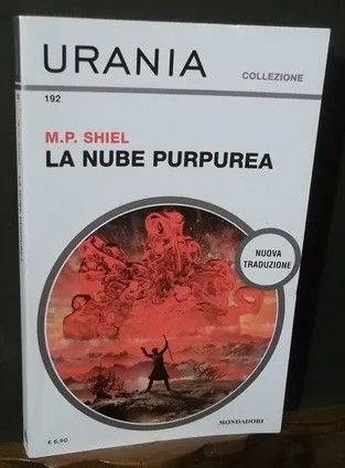 LA NUBE PURPUREA, Matthew Phipps Shiel, URANIA COLLEZIONE 192, 2019. - Foto 3