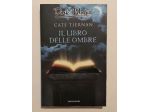 Il libro delle ombre di Cate Tiernan Ed.Mondadori, gennaio 2006