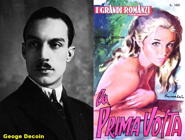 LA PRIMA VOLTA, G. Decoin, I grandi romanzi del mondo, 1966.