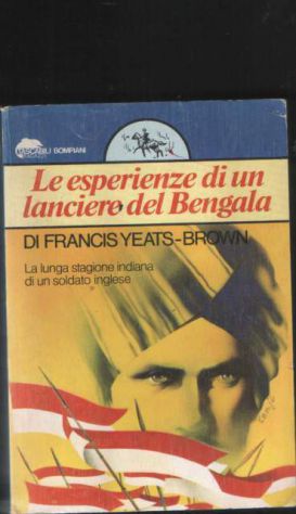 Le esperienze di un lanciere del Bengala, Francis Yeats Brown