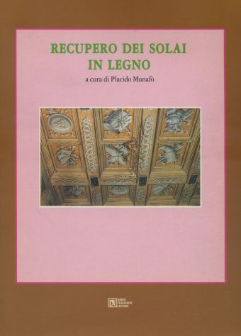 RECUPERO DEI SOLAI IN LEGNO