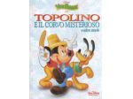 TOPOLINO E IL CORVO MISTERIOSO e altre storie, Collana VideoParade n. 9, 1993.