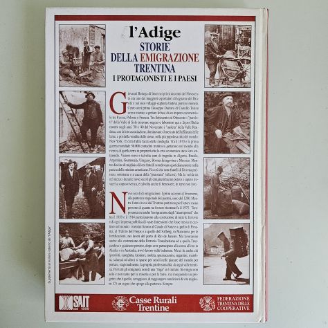 Storie della Emigrazione Trentina - Renzo Grosselli - L'Adige - 2000 - TRACCIATA - Foto 5