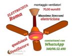 Ventilatori a pale smontaggio e montaggio Roma