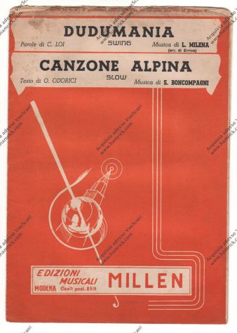 SPARTITO - 2 SUCCESSI - DUDUMANIA E CANZONE ALPINA - ED. MILLEN MODENA -