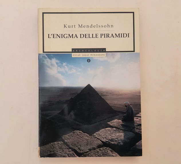 L'enigma delle piramidi 103 illustrazioni Kurt Mendelssohn 1°Ed.Mondadori,199