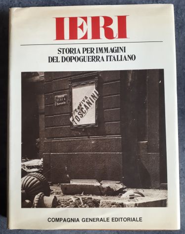 Ieri, Storia per immagini del dopoguerra italiano, 4 volumi, S. BERTOLDI, 1979. - Foto 5
