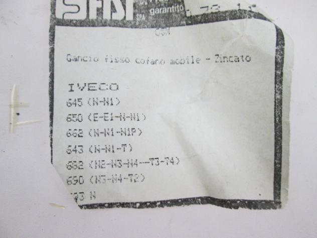 078118 GANCIO FISSAGGIO COFANO MOTORE FIAT 645 N N1 650 E E1 N N1 662 N N1 N1P 643 N N1 T 662 N2 N3 N4 T3 T4 690 N3 N4 T2 693 NRICAMBIO NUOVO - Foto 3