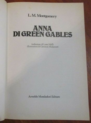 ANNA DI GREEN GABLES, Lucy Maud Montgomery, A. Mondadori, 1^ Ed. 1980. - Foto 4