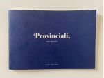 Catalogo mostra “Antipasti”, Michele Provinciali, AIAP edizioni, 1999