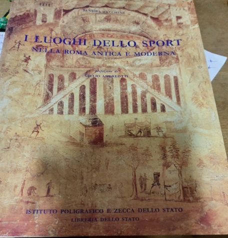 Sandra Facchini I luoghi dello sport nella Roma antica e moderna  1990