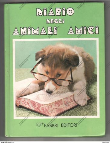 DIARIO DEGLI ANIMALI AMICI - FABBRI EDITORI -