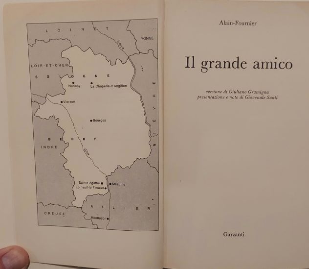 Il grande amico di Alain-Fournier 1°Ed.Garzanti libri, febbraio 1972 ottimo - Foto 2