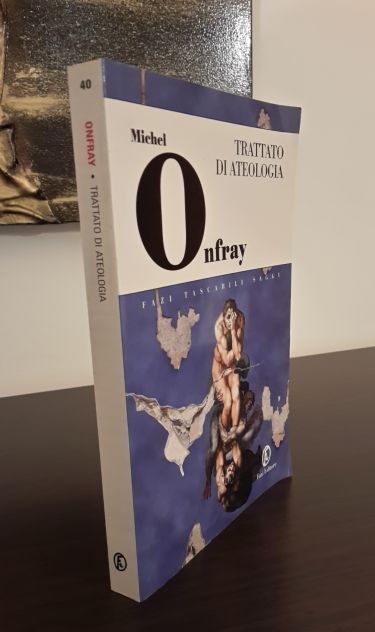 TRATTATO DI ATEOLOGIA, Michel Onfray, Fazi Editore Prima edizione Maggio 2006. - Foto 8