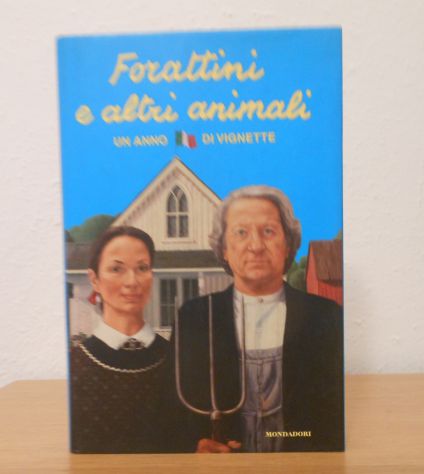 Forattini e altri animali, G. GORATTINI, Mondadori 1^ Ediz. 2004. - Foto 2