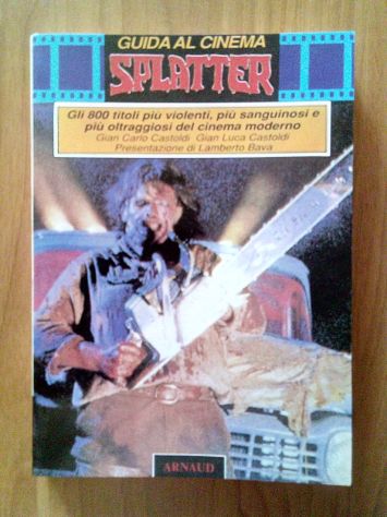 Guida al cinema splatter+Il cinema splatter e l'horror di fine millennio - Foto 2