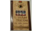 Il sigaro toscano - storia curiosità personaggi di Aldo Santini