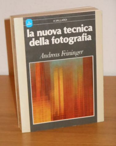 La nuova tecnica della fotografia, Andreas Feininger,1^ Ed. '85. - Foto 2