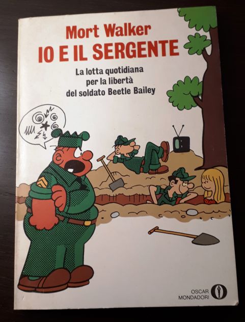 IO E IL SERGENTE, Mort Walker, Prima edizione Marzo 1977. - Foto 2