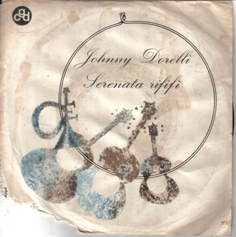 R84 - VINILE  GIONNY DORELLI SERENATA RIFIFI