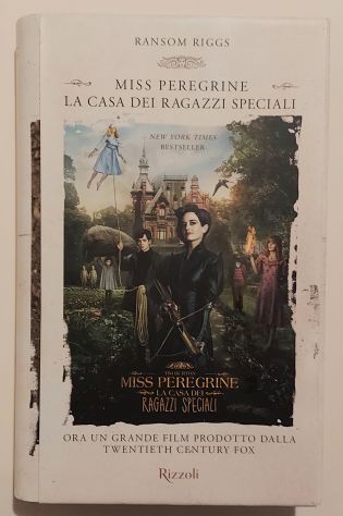 Miss Peregrine.La casa dei ragazzi speciali di Ransom Riggs 2°Ed.Rizzoli, 2016