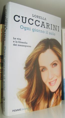 Ogni giorno il sole - La vita e la filosofia del mezzopieno