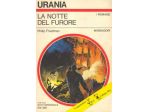 LA NOTTE DEL FURORE. URANIA 627