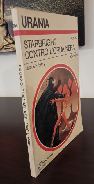 STARBRIGHT CONTRO L'ORDA NERA, JAMES R. BERRY, URANIA N. 954. - Foto 5