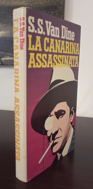 LA CANARINA ASSASSINA, S.S. VAN DINE, CLUB DEGLI EDITORI Maggio 1980. - Foto 2