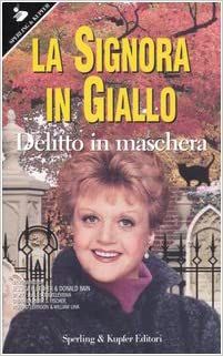 LA SIGNORA IN GIALLO, Jessica Fletcher e Donald Bain, Sperling & Kupfer Editori. - Foto 7