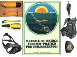 MANUALE DI TECNICA TEORICO-PRATICO  PER SOMMOZZATORI, FIAS 1980.