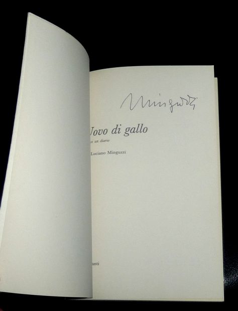 LUCIANO MINGUZZI Uovo di gallo , Garzanti 1981 NUOVO Autografato - Foto 2