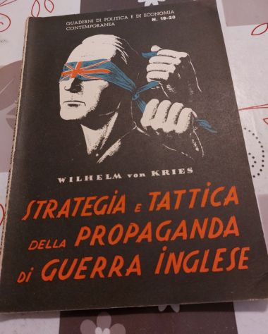 Strategia e tattica della propaganda di guerra Inglese Kries, Wilhelm von1941